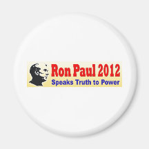 Ron Paul 2012 Speaks Truth to Power Fridge Magnets