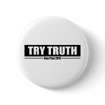 Ron Paul 2012: Try Truth Pins