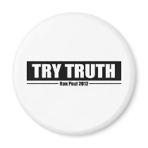 Ron Paul 2012: Try Truth Magnet