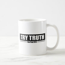 Ron Paul 2012: Try Truth Mug