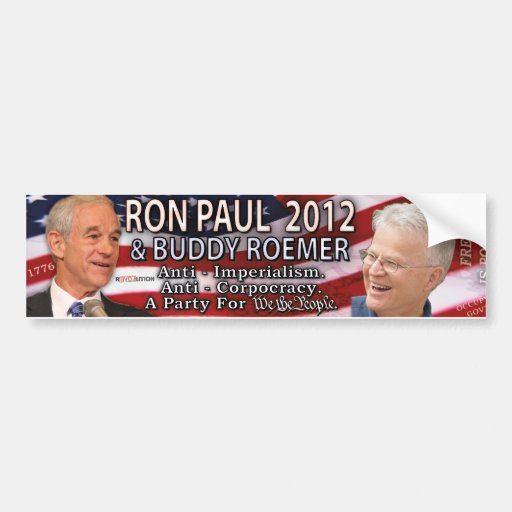 Ron Paul & Buddy Roemer for 2012 White House Bumper Stickers