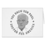 Ron Paul doctor for America Greeting Cards