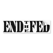 RON PAUL END THE FED BUMPER STICKER