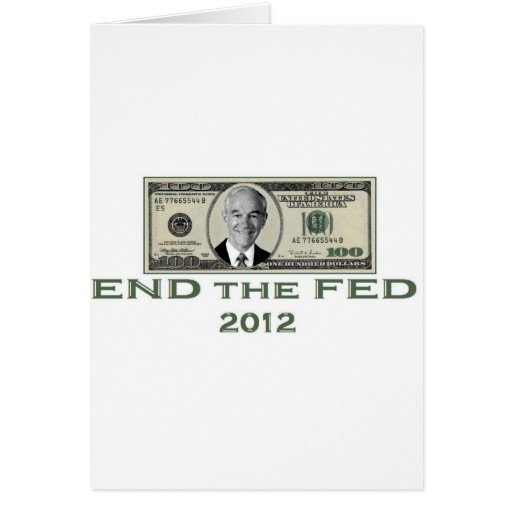 Ron Paul "End the Fed" Cards