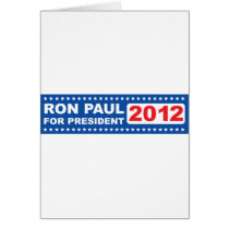 Ron Paul for President 2012 Card