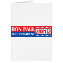 Ron Paul for President 2012 Greeting Cards
