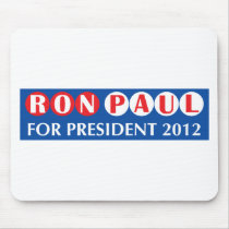 Ron Paul for President 2012 Mouse Pads