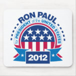 Ron Paul for President 2012 Mouse Mat