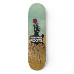 Ron Paul GrassRoots Skateboard Deck