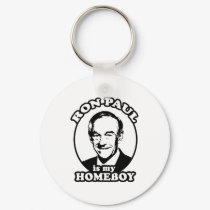 Ron Paul is my homeboy keychains