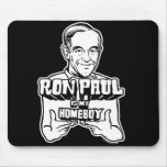 Ron Paul Is My Homeboy Mousepad