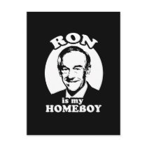 Ron Paul is my homeboy postcards