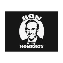 Ron Paul is my homeboy postcards