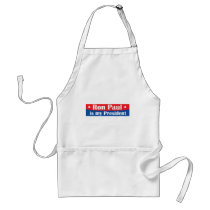 Ron Paul is my President Aprons