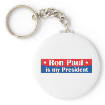 Ron Paul is my President Key Chain