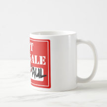 Ron Paul is NOT FOR SALE!!! Mug
