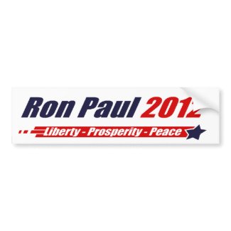Ron Paul Liberty Prosperity Peace 2012 Bumper bumpersticker