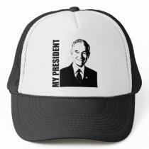 Ron Paul - My President Trucker Hat