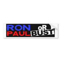 RON PAUL OR BUST BUMPER STICKER