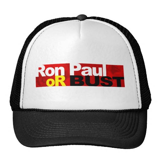 Ron Paul or Bust! Hat