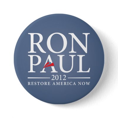 Ron Paul Restore America Now Button by Libertymaniacs