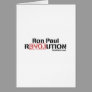 Ron Paul Revolution Greeting Cards Ron Paul Revolution Greeting Cards