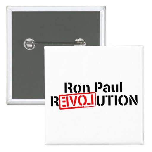 Ron Paul Revolution Continues Pins