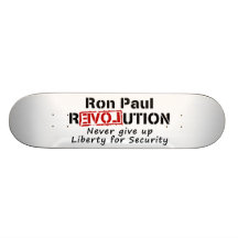 Ron Paul rEVOLution Never give up Liberty Skate Board Deck