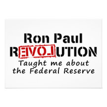 Ron Paul rEVOLution Taught me the Federal Reserve Custom Invitations