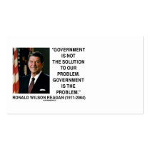 Ronald Reagan Government Not Solution Is Problem Business Card