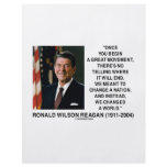 Ronald Reagan Great Movement Changed A World Quote Custom Flyer