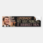 Ronald Reagan on Government Solutions & Subsidies Bumper Sticker