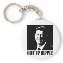 Ronald Reagan says “Shut Up Hippie!” Keychain
