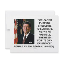 Ronald Reagan Welfare's Purpose Eliminate Need Personalized Announcements