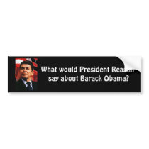 ronaldreagan, What would President Reagan say a... bumper stickers by jenniekurono ronaldreagan, What would President Reagan say a... bumper stickers