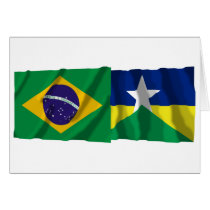 Rondônia & Brazil Waving Flags Greeting Cards