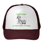 Rookie Mom Hat - No idea what I'm doing