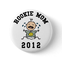 Rookie New Mom 2012 Pin