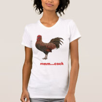 rooster_MED, mmm...cock t-shirts by beergirl02673 rooster_MED, mmm...cock t-shirts