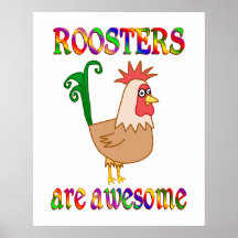 Roosters are Awesome Print