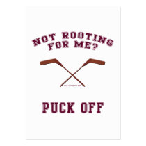 Root For Me Or Puck Off Hockey Business Card Templates