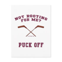 Root For Me Or Puck Off Hockey Postcard