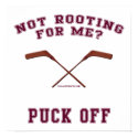 Root For Me Or Puck Off Hockey