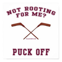 Root For Me Or Puck Off Hockey Posters
