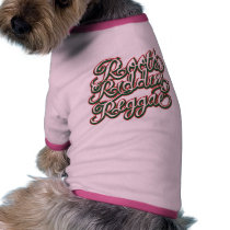 Roots Riddim Reggae Dog Shirt