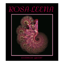ROSA-LEENA posters by CoolBreezeLady ROSA-LEENA posters