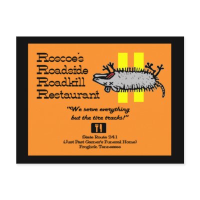 Roscoe's Roadside Roadkill Post Card by postcardsfromtheedge