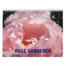 Rose Gardener Calendars Photography Roses