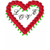 Rose Heart Love T-shirt by AuntBetsy Rose Heart Love T-shirt