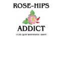 Rose-Hips Addict t-shirts by foodshirts Rose-Hips Addict t-shirts